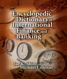 Ebook Encyclopedic Dictionary of International Finance and Banking: Part 1