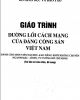Giáo trình Đường lối cách mạng Đảng Cộng sản Việt Nam - PGS.TS. Nguyễn Viết Thông (Tổng chủ biên)