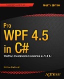 Ebook Pro WPF 4.5 in C#: Windows presentation foundation in .NET 4.5 (Fourth edition) - Part 1