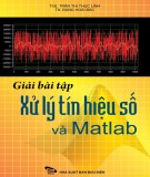 Ebook Giải bài tập xử lý tín hiệu số và Matlab: Phần 1