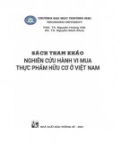 Ebook Nghiên cứu hành vi mua thực phẩm hữu cơ ở Việt Nam: Phần 1 - PGS. TS. Nguyễn Hoàng Việt & GS. TS Nguyễn Bách Khoa
