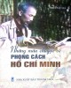 Ebook Những mẫu chuyện về phong cách Hồ Chí Minh: Phần 2