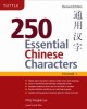 Ebook 250 Essential Chinese Characters (Volume 1): Part 1