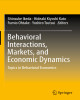 Ebook Behavioral interactions, markets, and economic dynamics: Topics in behavioral economics - Part 2