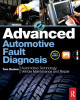 Ebook Advanced automotive fault diagnosis (Third edition) - Automotive technology: Vehicle maintenance and repair (Part 1)