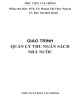 Giáo trình Quản lý thu ngân sách nhà nước: Phần 2 - PGS. TS Hoàng Thị Thuý Nguyệt