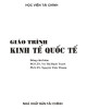 Giáo trình Kinh tế quốc tế: Phần 1 - PGS. TS Vũ Thị Bạch Tuyết