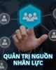 Tổng hợp câu hỏi trắc nghiệm học phần: Quản trị nhân lực