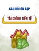 Câu hỏi ôn tập học phần Tài chính tiền tệ