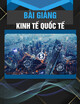 Bài giảng Kinh tế quốc tế (298 trang)